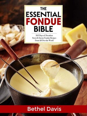 cover image of The Essential Fondue Bible